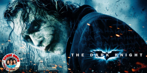 The Dark Knight Movie Review Podcast
