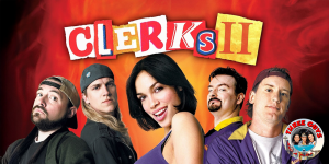 Clerks II Movie Review Podcast
