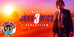 John Wick 3: Parabellum Movie Review Podcast