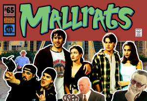 Mallrats Movie Review Podcast