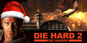 Die Hard: Die Harder Movie Review Podcast