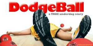 Dodgeball Movie Review Podcast