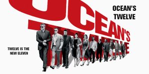 Ocean’s 12 Movie Review Podcast