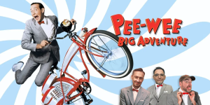 Pee-Wee’s Big Adventure Movie Review Podcast