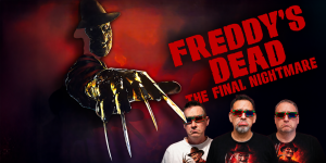 Freddy’s Dead: The Final Nightmare