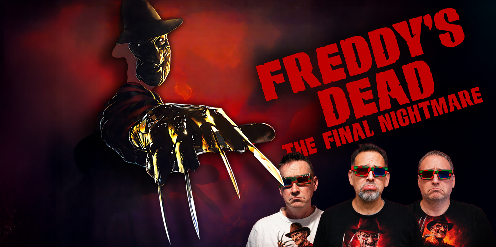Freddy’s Dead: The Final Nightmare