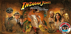 Indiana Jones and the Raiders of the Lost Arc Movie Review Podcast