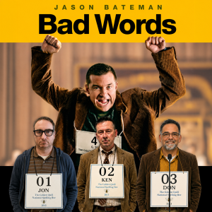 Bad Words Movie Review Podcast