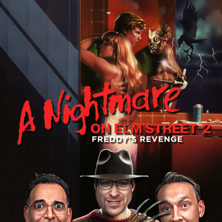 Podcast 199: A Nightmare on Elm Street 2: Freddy’s Revenge