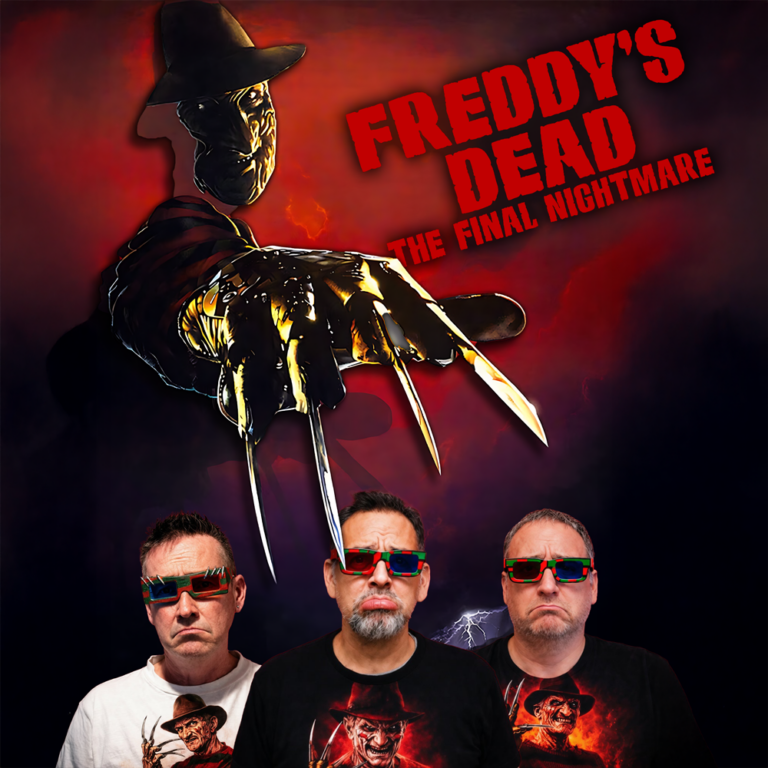 Podcast 248: Freddy’s Dead: The Final Nightmare