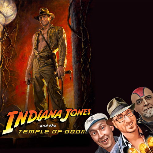 Podcast 189: Indiana Jones and the Temple of Doom