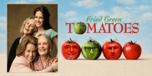 Podcast cover image for Fried Green Tomatoes movie review episode.